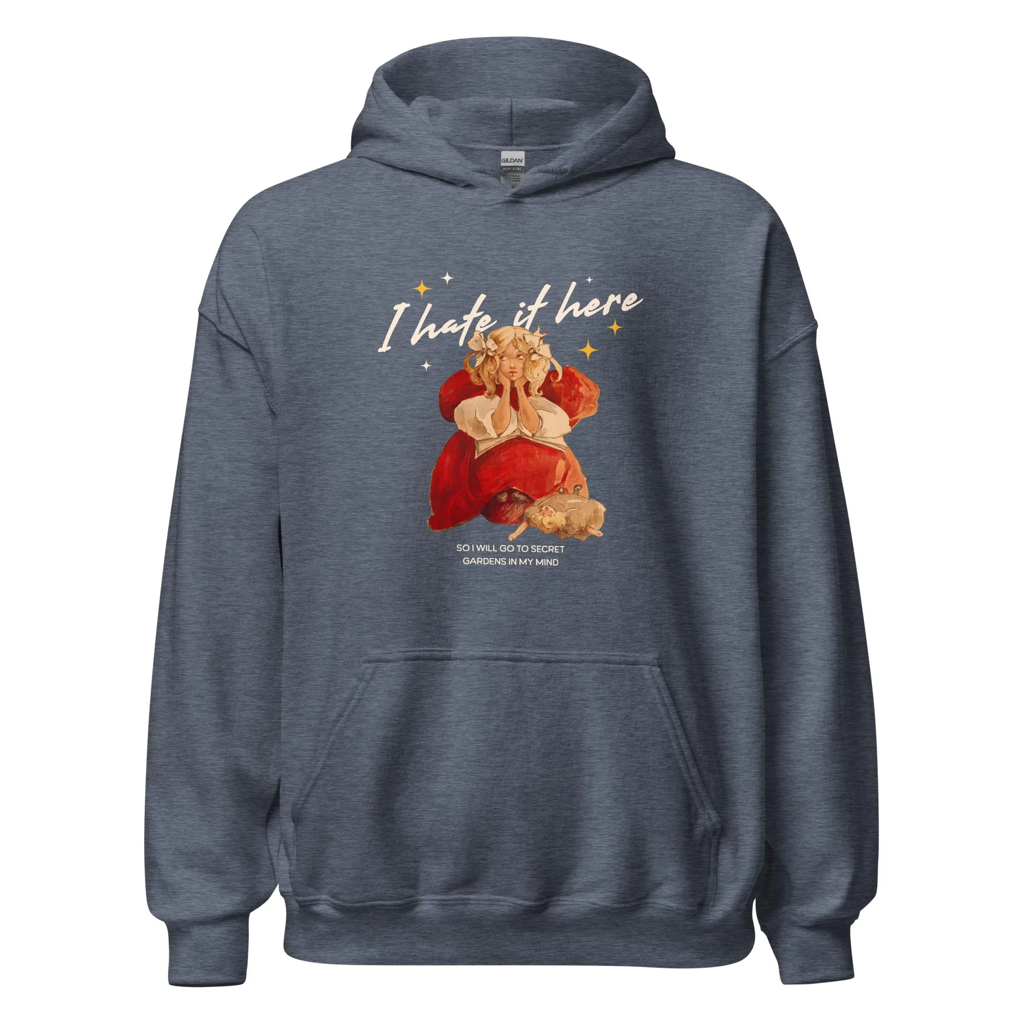 I Hate It Here Hoodie