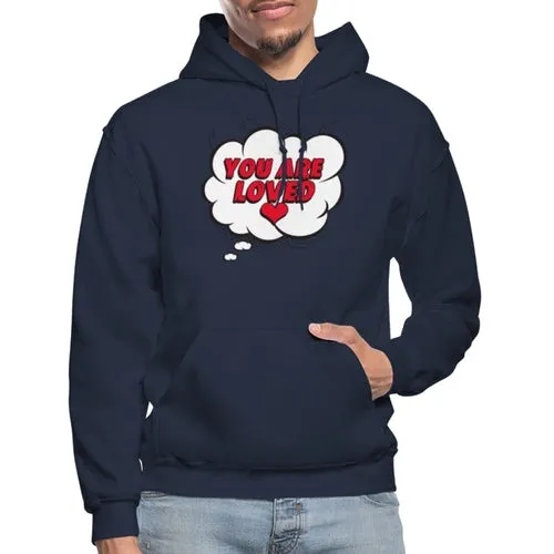 Mens Hoodie - Pullover Hooded Shirt / you are Loved