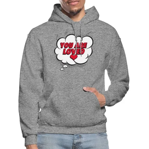 Mens Hoodie - Pullover Hooded Shirt / you are Loved