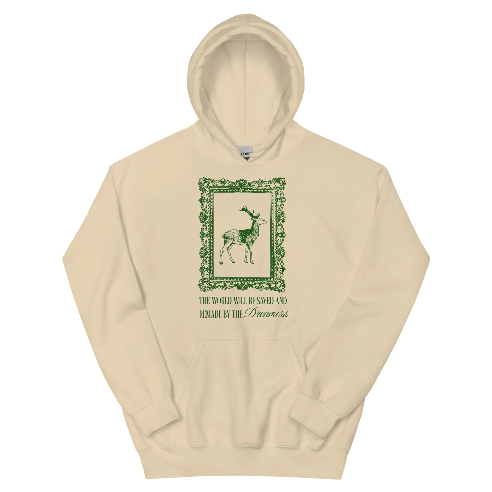 The World Will Be Saved and Remade by the Dreamers Hoodie