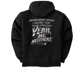 Yeah Me Neither Graphic Hoodie